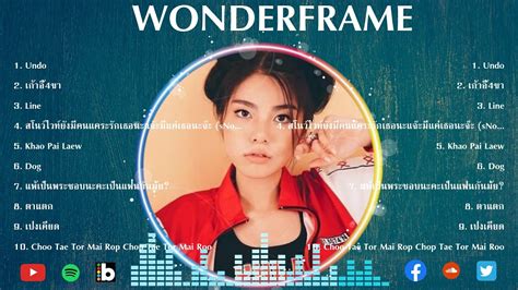 Wonderful World of WonderFrame:  A Musical Odyssey Starring Thai Pop Icon Wannarot